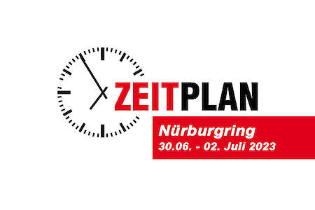 Vorläufiger Zeitplan GTC Race Nürburgring (30.06. - 02.07.23)